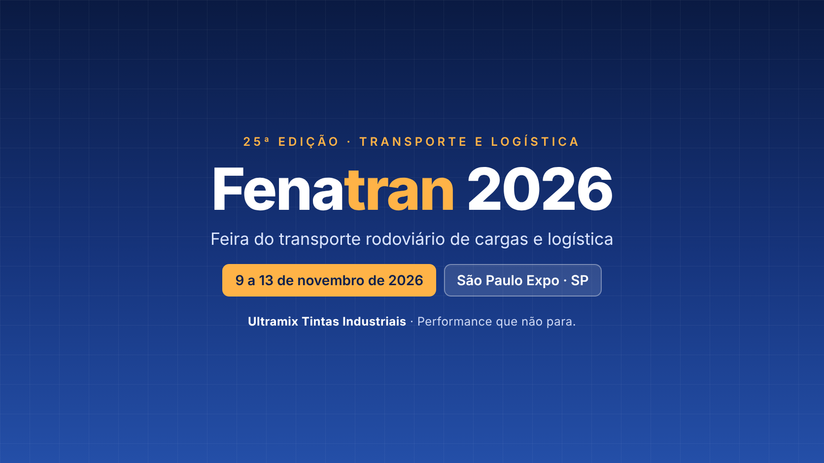 Fenatran 2026 Reúne Mais de 700 Marcas do Transporte de Carga em São Paulo